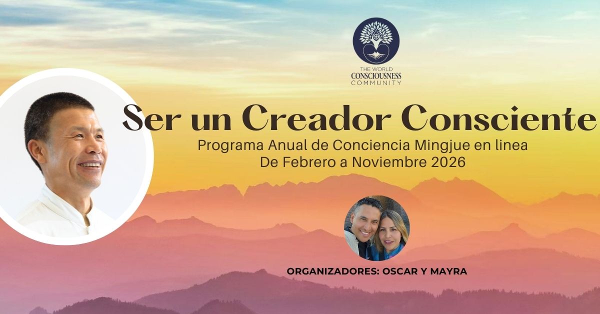 Curso Anual Mingjue 2026  Ser Un creador Consciente